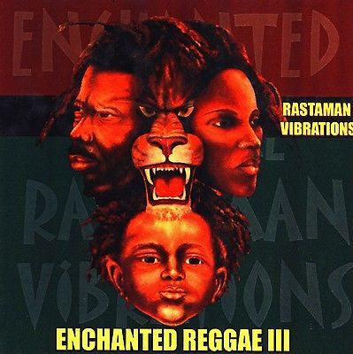 Enchanted Reggae III!  - Reggae DJ/Toasting Vocal Roots ragga Culture Rock Mix