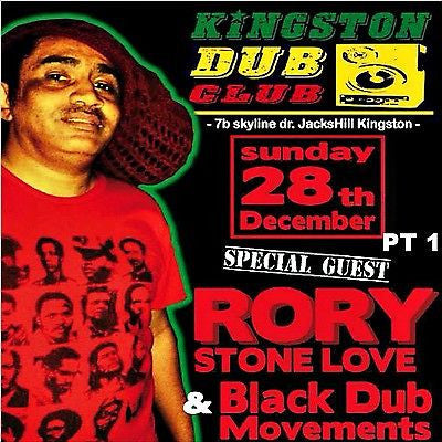 Kingston Dub Club Rory Stone Love! - Reggae DJ/Toasting Roots Rock Ragga Sound