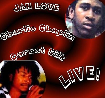 Jah Love Ragga Dancehall Live Garnet Silk and Charlie Chaplin DJ/Toasting Reggae